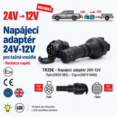 Napájecí adaptér 24V-12V 7pin(ISO1185) - 13pin(ISO11446) TR25E